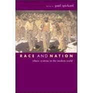 Race and Nation: Ethnic Systems in the Modern World