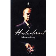 Hinterland : A Play