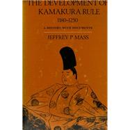 Development of Kamakura Rule, 1180-1250