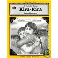 Kira-Kira: A Guide for Using in the Classroom