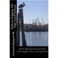 Pelican Napping 100 Page Lined Journal