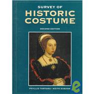 Survey of Historic Costume a History of