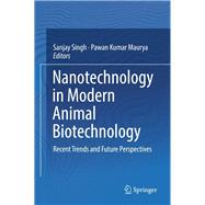 Nanotechnology in Modern Animal Biotechnology