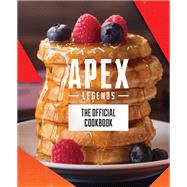 Apex Legends: The Official Cookbook,9798886630039