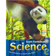 Scott Foresman Science: See learning in a whole new light