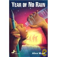 Year of No Rain