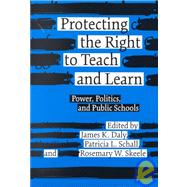 Protecting the Right to Teach and Learn