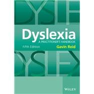 Dyslexia A Practitioner's Handbook
