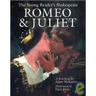 The Young Reader's Shakespeare: Romeo & Juliet