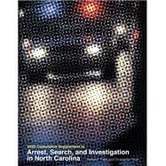 2020 Cumulative Supplement to Arrest, Search, and Investigation in North Carolina
