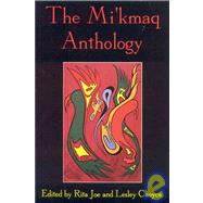 The Mi'Kmaq Anthology