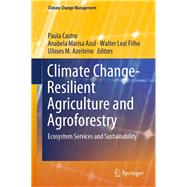 Climate Change-Resilient Agriculture and Agroforestry