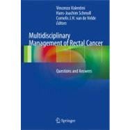 Multidisciplinary Management of Rectal Cancer