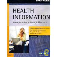 Study Guide to Accompany Health Information: Management of a Strategic Resource