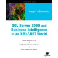 SQL Server 2000 and Business Intelligence in an XML/.NET World
