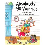 Absolutely No Worries book cover, ISBN 9781662620041