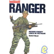 Ranger : Behind Enemy Lines in Vietnam