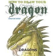 How to Draw Your Dragon Step By Step