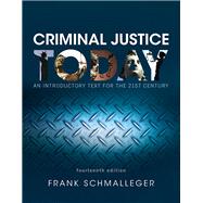 Criminal Justice Today: An Introductory Text for the 21st Century Plus REVEL -- Access Card Package, 14/e