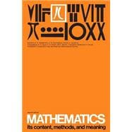 Mathematics, second edition, Volume 2 Its Contents, Methods, and Meaning