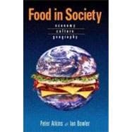 Food in Society: Economy, Culture, Geography