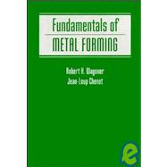 Fundamentals of Metal Forming