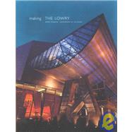 Making the Lowry
