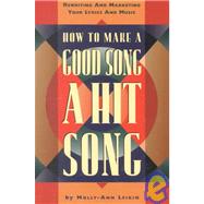 How to Make a Good Song a Hit Song