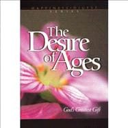 The Desire of Ages: God's Greatest Gift