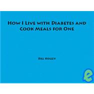 How I Live With Diabetes And Cook Meals For One