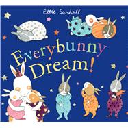 Everybunny Dream!