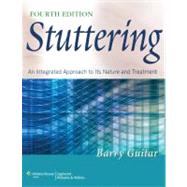 Stuttering; An Integrated Approach to Its Nature and Treatment