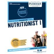 Nutritionist I (C-3004) Passbooks Study Guide