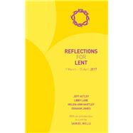 Reflections for Lent 2017