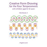 Creative Form Drawing for the Four Temperaments With Children Aged 6-12 Years