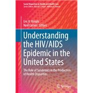 Understanding the HIV/AIDS Epidemic in the United States