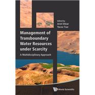 Management of Transboundary Water Resources Under Scarcity
