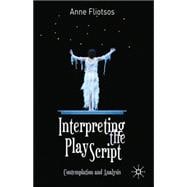 Interpreting the Play Script Contemplation and Analysis