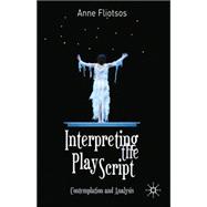 Interpreting the Play Script Contemplation and Analysis