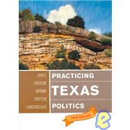 Practicing Texas Politics, Tenth Edition