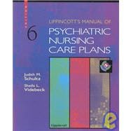 Lippincott's Manual of Psychiatric Nursing Care Plans