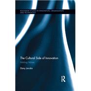 The Cultural Side of Innovation
