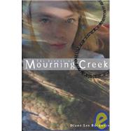 The Stones of Mourning Creek