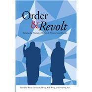 Order and Revolt: Debating the Principles of Eastern and Western Social Thought