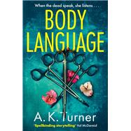 Body Language The must-read forensic mystery set in Camden Town