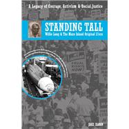 Standing Tall Willie Long and The Mare Island Original 21ers