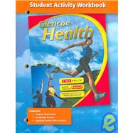 Glencoe Health, Student Activity Workbook