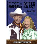 King of the Cowboys, Queen of the West