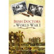 Irish Doctors in the First World War