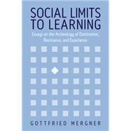 Social Limits To Learning